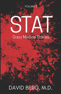 Stat: Crazy Medical Stories: Volume 3