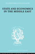 State and Economics in the Middle East: With Special Refernce to Conditions in Western Asia & India