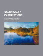 State Board Examinations Questions and Answers