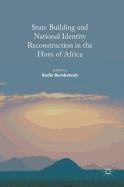 State Building and National Identity Reconstruction in the Horn of Africa