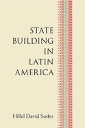 State Building in Latin America