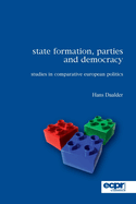 State Formation, Parties and Democracy: Studies in Comparative European Politics