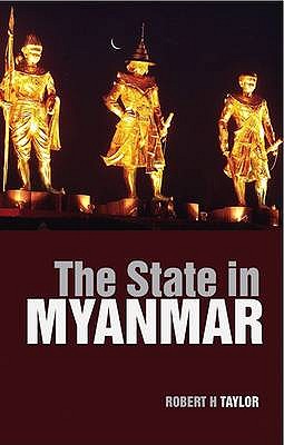 State in Myanmar - Taylor, Robert H.