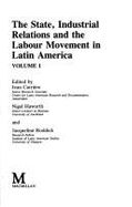 State, Industrial Relations and the Labour Movement in Latin America