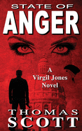 State of Anger: A Thriller