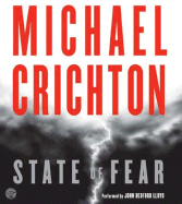 State of Fear - Crichton, Michael, and Lloyd, John Bedford (Read by)