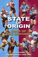 State of Origin: Gods on the Ground