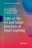 State-Of-The-Art and Future Directions of Smart Learning