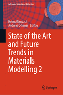 State of the Art and Future Trends in Materials Modelling 2