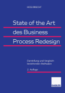 State of the Art Des Business Process Redesign: Darstellung Und Vergleich Bestehender Methoden