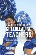 State-Of-The-Art Nutrition for Cheerleading Teachers: Teaching Your Students Advanced RMR Techniques to Prevent Injuries, Reduce Muscle Cramps, and Reach Their Full Potential