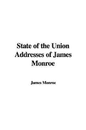 State of the Union Addresses of James Monroe