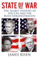 State of War: The Secret History of the CIA and the Bush Administration