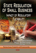 State Regulation of Small Business: Impact of Regulatory Flexibility