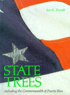 State Trees: Including the Commonwealth of Puerto Rico - Brandt, Sue R