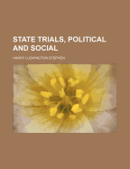 State Trials, Political and Social Volume 4