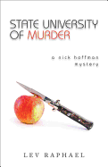 State University of Murder: A Nick Hoffman Mystery