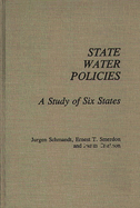 State Water Policies: A Study of Six States