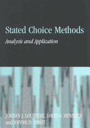 Stated Choice Methods: Analysis and Applications - Louviere, Jordan J, and Hensher, David A, and Swait, Joffre D