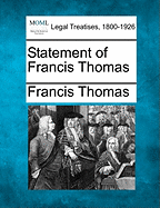 Statement of Francis Thomas