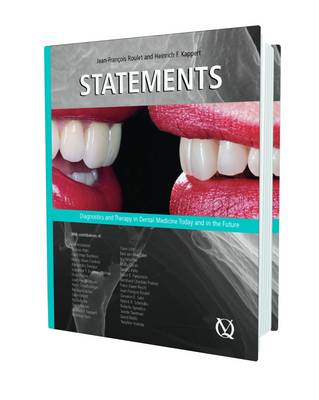 Statements: Diagnostics and Therapy in Dental Medicine Today and in the Future - Roulet, Jean-Francois