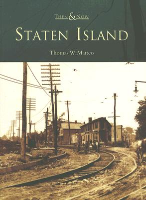 Staten Island - Matteo, Thomas W