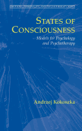States of Consciousness: Models for Psychology and Psychotherapy