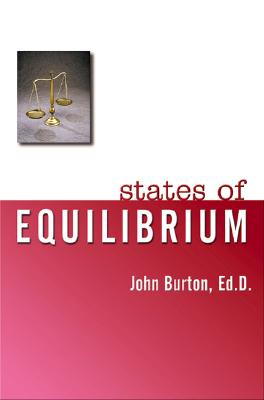 States of Equilibrium - Burton, John, Professor