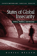 States of Global Insecurity: Policy, Politics, and Society