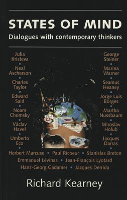 States of Mind: Dialogues with Contemporary Thinkers - Kearney, Richard