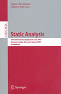 Static Analysis: 14th International Symposium, SAS 2007, Kongens Lyngby, Denmark, August 22-24, 2007, Proceedings