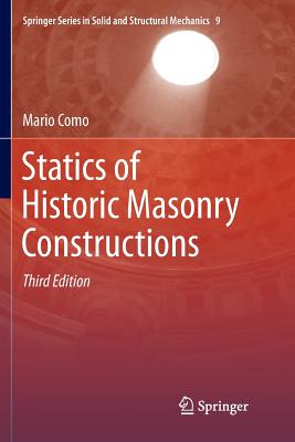 Statics of Historic Masonry Constructions - Como, Mario