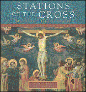 Stations of the Cross: Reflections and Devotions