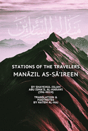 Stations of the Travelers: Man?zil as-S?'ireen