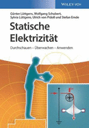 Statische Elektrizit?t: Durchschauen - ?berwachen - Anwenden