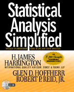 Statistical Analysis Simplified: The Easy-To-Understand Guide to Spc and Data Analysis