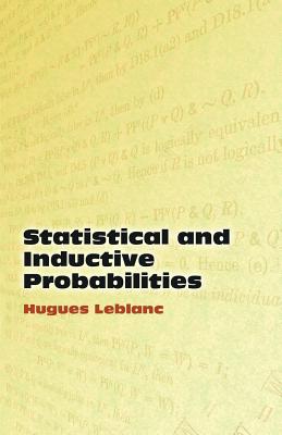 Statistical and Inductive Probabilities - LeBlanc, Hugues