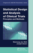 Statistical Design and Analysis of Clinical Trials: Principles and Methods