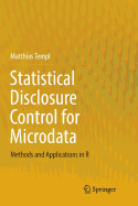 Statistical Disclosure Control for Microdata: Methods and Applications in R