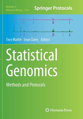 Statistical Genomics: Methods and Protocols - Math, Ewy (Editor), and Davis, Sean (Editor)