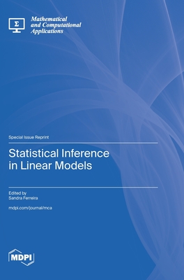 Statistical Inference in Linear Models - Ferreira, Sandra (Guest editor)