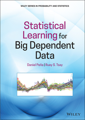 Statistical Learning for Big Dependent Data - Pea, Daniel, and Tsay, Ruey S