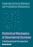 Statistical Mechanics of Disordered Systems: A Mathematical Perspective