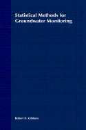 Statistical Methods for Groundwater Monitoring