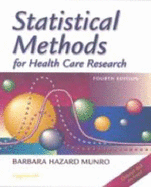 Statistical Methods for Health Care Research - Munro, Barbara Hazard, PhD, Faan