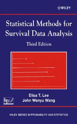 Statistical Methods for Survival Data Analysis - Lee, Elisa T