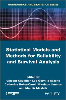 Statistical Models and Methods for Reliability and Survival Analysis - Couallier, Vincent (Editor), and Gerville-Rache, Lo (Editor), and Huber-Carol, Catherine (Editor)