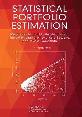 Statistical Portfolio Estimation - Taniguchi, Masanobu, and Shiraishi, Hiroshi, and Hirukawa, Junichi