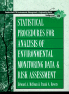 Statistical Procedures for Analysis of Environmental Monitoring Data and Risk Assessment - McBean, Edward A, and Rovers, Frank A