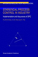 Statistical Process Control in Industry: Implementation and Assurance of Spc